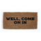 Coir Doormat - "Well Come On In" Click to Change Image
